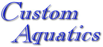 Custom Aquatics
